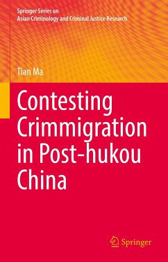 Contesting Crimmigration in Post-hukou China (eBook, PDF) - Ma, Tian