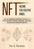 NFT - Income for Creative Minds (eBook, ePUB)