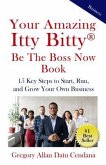 Your Amazing Itty Bitty® Be the Boss Now Book (eBook, ePUB)