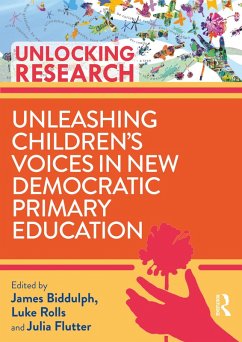 Unleashing Children's Voices in New Democratic Primary Education (eBook, ePUB)