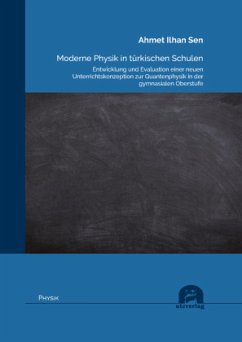 Moderne Physik in türkischen Schulen - Sen, Ahmet Ilhan