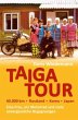 Taiga Tour - 40.000 km - Russland -... - Bild 1