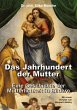 Das Jahrhundert der Mutter - Bild 1