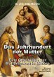 Das Jahrhundert der Mutter - Bild 1
