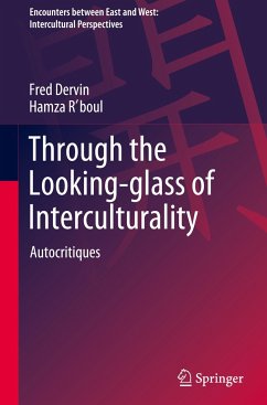 Through the Looking-glass of Interculturality - Dervin, Fred;R'boul, Hamza