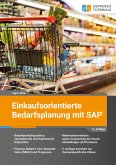 Einkaufsorientierte Bedarfsplanung mit SAP