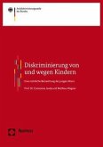 Diskriminierung von und wegen Kindern