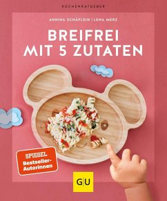 Breifrei mit 5 Zutaten - Schäflein, Annina;Merz, Lena
