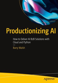 Productionizing AI - Walsh, Barry
