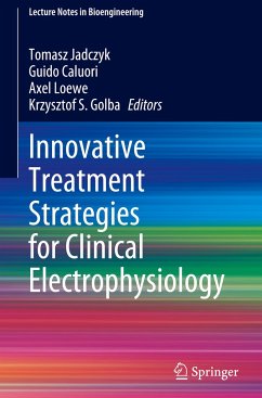 Innovative Treatment Strategies for Clinical Electrophysiology