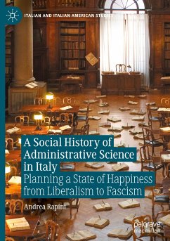 A Social History of Administrative Science in Italy - Rapini, Andrea