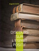 Discours sur l'esprit positif (eBook, ePUB)