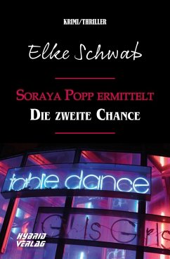 Soraya Popp ermittelt: Die zweite Chance (eBook, ePUB) - Schwab, Elke