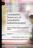 Consultative Democracy or Consultative Authoritarianism? (eBook, PDF)