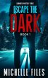 Escape the Dark (Darkness Mystery... - Bild 1