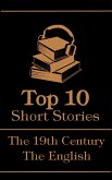 The Top 10 Short Stories - The 19th Century - The English (eBook, ePUB)