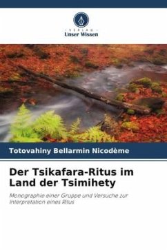 Der Tsikafara-Ritus im Land der Tsimihety - Bellarmin Nicodème, TOTOVAHINY