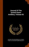 Journal Of The United States Artillery, Volume 52