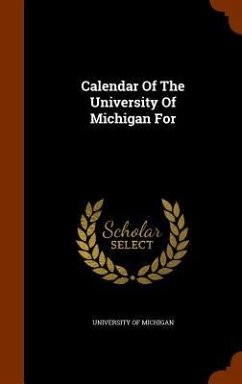 Calendar Of The University Of Michigan For - Michigan, University Of