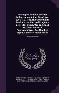 Hearing on National Defense Authorization Act for Fiscal Year 2004, H.R. 1588, and Oversight of Previously Authorized Programs Before the Committee on Armed Services, House of Representatives, One Hundred Eighth Congress, First Session