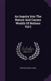 An Inquiry Into The Nature And Causes Wealth Of Nations Vol I