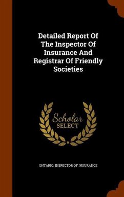Cover Detailed Report Of The Inspector Of Insurance And Registrar Of Friendly Societies