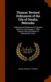 Thomas' Revised Ordinances of the City of Omaha, Nebraska