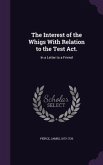 The Interest of the Whigs With Relation to the Test Act.