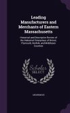 Leading Manufacturers and Merchants of Eastern Massachusetts: Historical and Descriptive Review of the Industrial Enterprises of Bristol, Plymouth, No