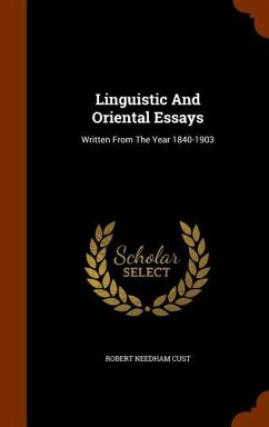 Linguistic And Oriental Essays - Cust, Robert Needham