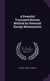 A Powerful Truncated Newton Method for Potential Energy Minimization
