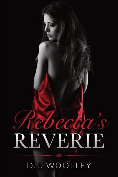 Rebecca's Reverie - Woolley, D. J.