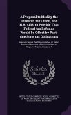 A Proposal to Modify the Research tax Credit, and H.R. 4138, to Provide That Federal tax Refunds Would be Offset by Past-due State tax Obligations: He