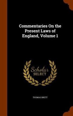 Commentaries On the Present Laws of England, Volume 1