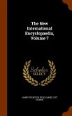 The New International Encyclopaedia, Volume 7