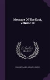 Message Of The East, Volume 10