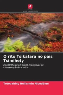 O rito Tsikafara no país Tsimihety - Bellarmin Nicodème, TOTOVAHINY