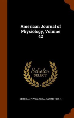 American Journal of Physiology, Volume 42