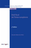 Droit fiscal de l'Union européenne (eBook, ePUB)