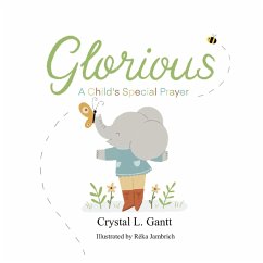 Glorious - Gantt, Crystal L.