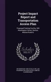 Project Impact Report and Transportation Access Plan: Proposed Parking Facility, 600 Washington Street, Boston, Massachusetts