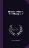 Memoirs of the Rev. Robert Finley, D. D.