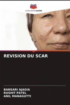 REVISION DU SCAR - Ajagia, Bansari;Patel, Rushit;Managutti, Anil