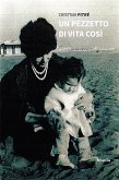 Un pezzetto di vita così (eBook, ePUB)