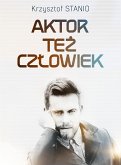 Aktor też człowiek (eBook, ePUB)