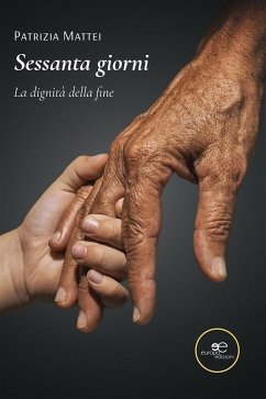 Cover Sessanta giorni. La dignità della fine (eBook, ePUB)