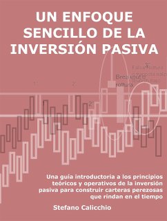 Un enfoque sencillo de la inversión pasiva (eBook, ePUB) - Calicchio, Stefano