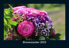 Blumenzauber 2023 Fotokalender DIN A5 - Tobias Becker
