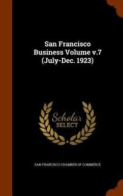 Cover San Francisco Business Volume v.7 (July-Dec. 1923)