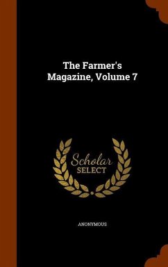 The Farmer's Magazine, Volume 7 - Anonymous